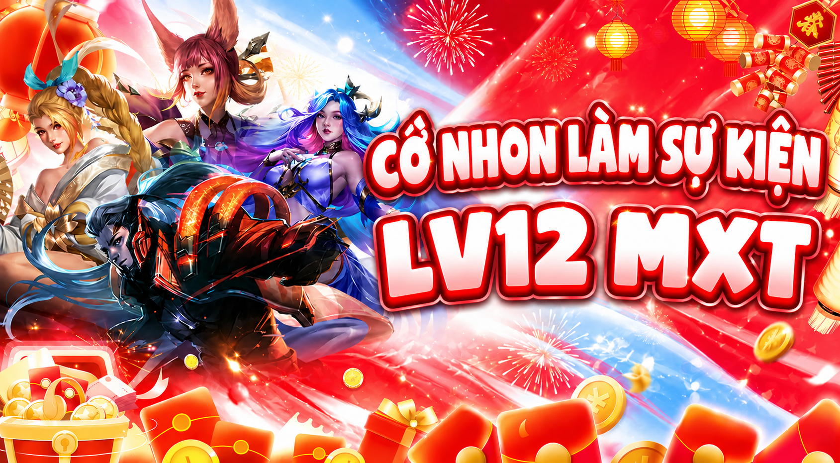 Cờ Nhon Làm Sự Kiện  : LV12 MXT